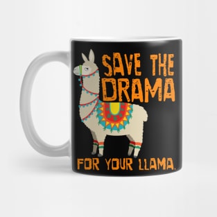 Save the Drama for Your Llama Mug